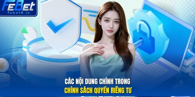 Nội dung chính của quyền riêng tư cần biết