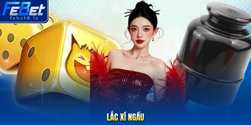 Lắc xí ngầu online
