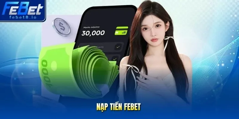nạp tiền Febet