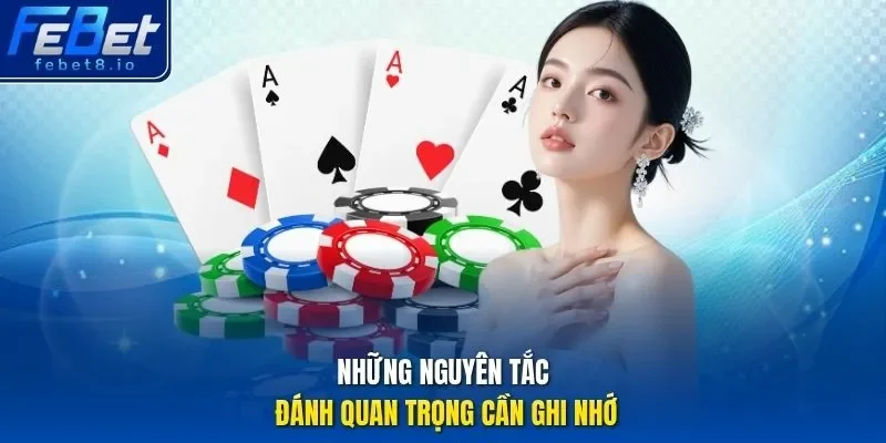 Những nguyên tắc đánh quan trọng cần ghi nhớ