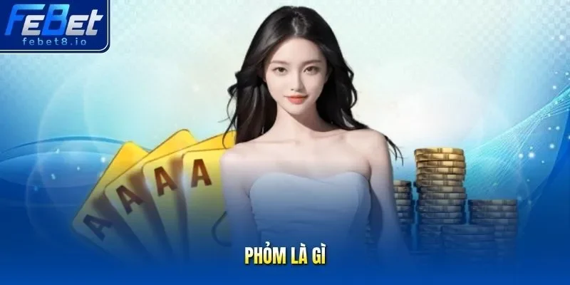 phỏm là gì