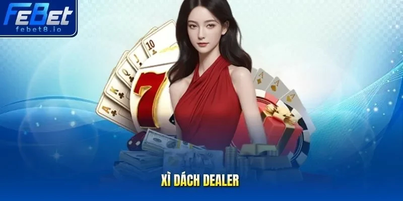 Xì Dách Dealer